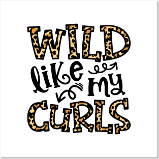 Wild Like My Curls Hairstylist Curly Hair Cute Funny Posters and Art